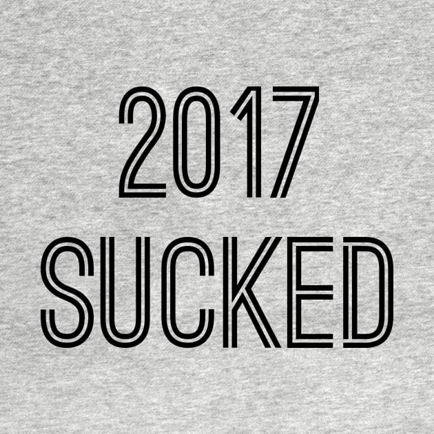 2017 Sucked (Black Text) by caknuck